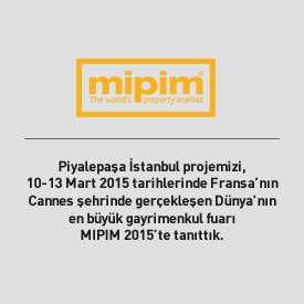 Piyalepaşa İstanbul MIPIM 2015'te tanıtıldı.